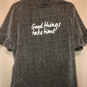 Good things take time-blouse